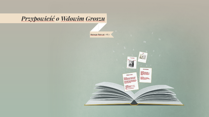 Przypowieść o Wdowim Groszu by Patrycja Pietrzyk on Prezi