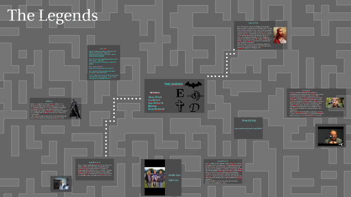 THE LEGEND'S by Evan Richards on Prezi