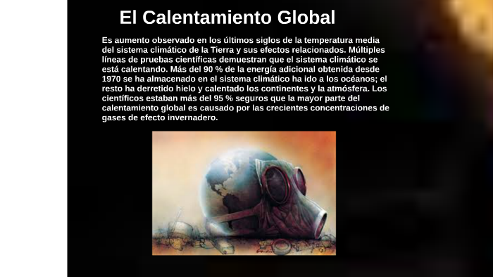 El Calentamiento Global by Gabriela Mistral on Prezi