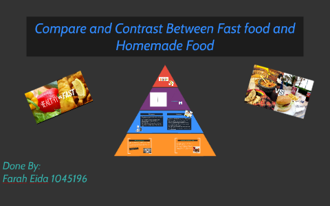 fast food vs homemade food compare and contrast essay