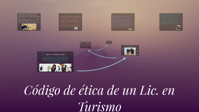 Código de ética de un Lic. en Turismo by on Prezi