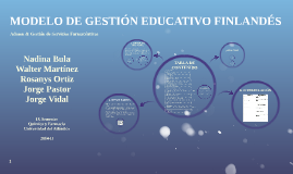MODELO DE GESTIÓN EDUCATIVO FINLANDÉS by Jorge Vidal