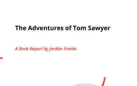 book report on tom sawyer