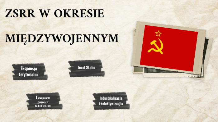 historia zsrr by Wiktoria Beczek on Prezi