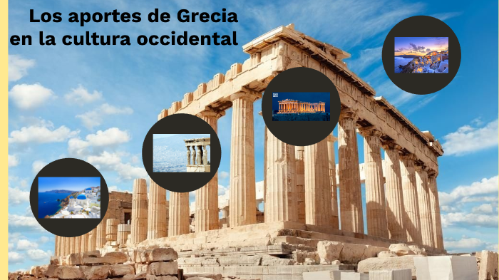 los aportes de grecia en la cultura occidental by romina eras vela on Prezi