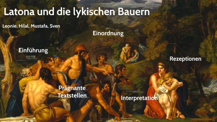 Latona Und Die Lykischen Bauern übersetzung Latona und die Bauern by Jürgen Kiesling on Prezi