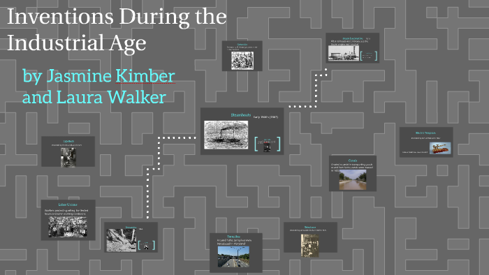 Inventions During the Industrial Age by Laura Walker on Prezi