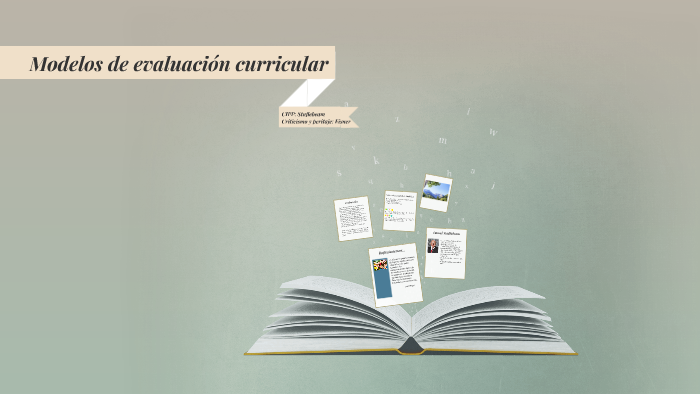 Modelos de evaluación curricular by Katia Judith Martinez on Prezi
