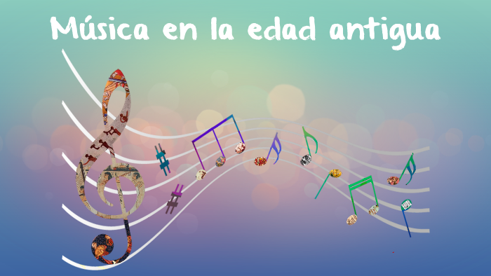 Música en la edad antigua by Michel Dayana Orozco Fernández on Prezi