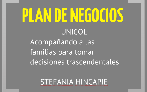 plan de negocios by stefania hincapie sanchez on Prezi