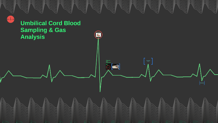 Umbilical Cord Blood Sampling & Gas Analysis by Jonathan Strife