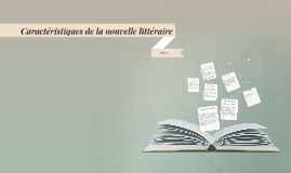 Caracteristiques De La Nouvelle Litteraire By Elizabeth Downie