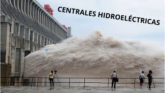 Centrales Hidroelectricas By Keyla Limon Perez On Prezi