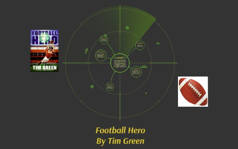 Be a Football Hero, the Tim Green Way