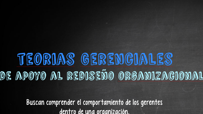 Teorías Gerenciales By Alejandra Herrera On Prezi