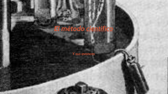El mètodo cientifico by juan villegas on Prezi