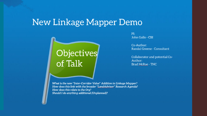 Enhanced Linkage Mapper - 2016 by John Gallo on Prezi