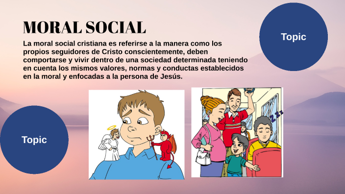 Moral Social By Sofia Ramirez Morales On Prezi Moral Social By Sofia Ramirez Morales On Prezi