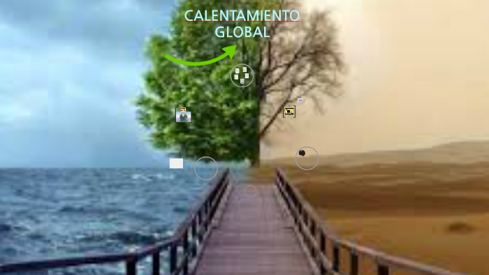 CALENTAMIENTO GLOBAL by Jose Gonzales on Prezi