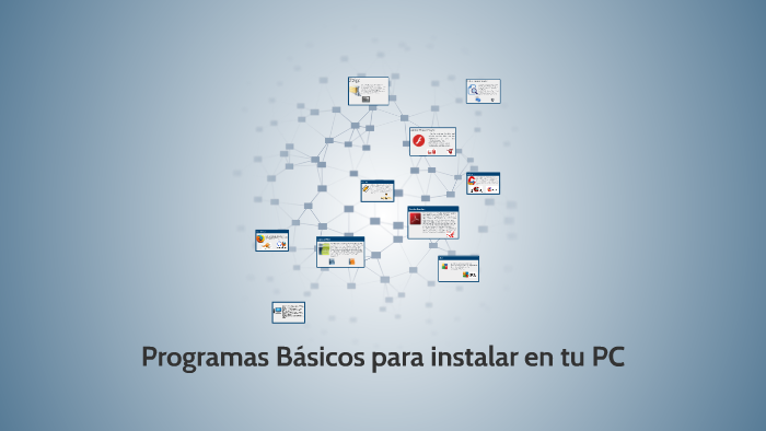 Programas Básicos Para Instalar En Tu PC By Karen Soledad Flores