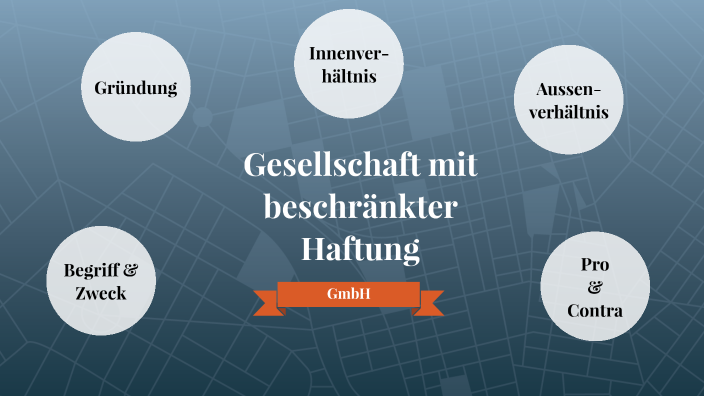 GmbH - Gesellschaft mit beschränkter Haftung by Hannah Peng on Prezi