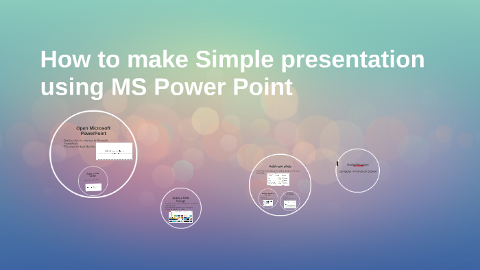 How to make Simple presentation using MS Power Point by hadeel al on Prezi
