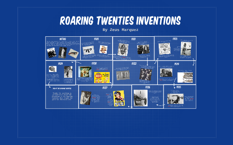 Roaring Twenties Inventions by Zeus Marquez on Prezi