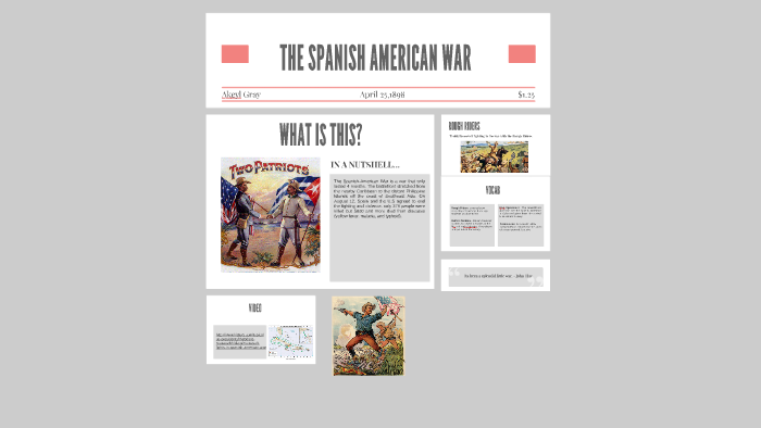 THE SPANISH AMERICAN WAR by Akeyl Gray on Prezi