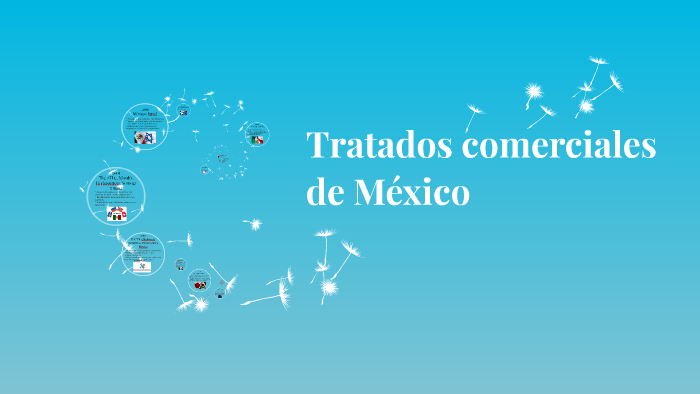 Tratados Comerciales De México By Karen Martínez On Prezi 0432