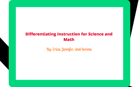 Differentiating Instruction Presentation by erica vargas on Prezi