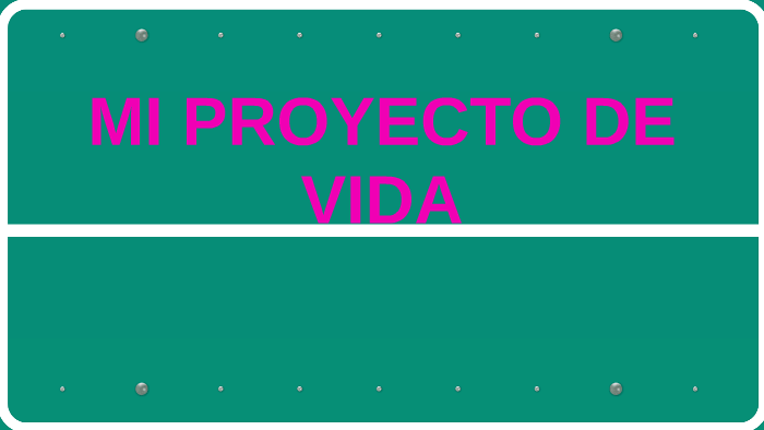MI PROYECTO DE VIDA by Julia De la cruz vilchez on Prezi