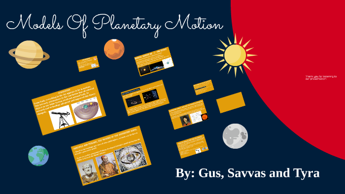 Models of Planetary Motion by Tyra Hayward on Prezi