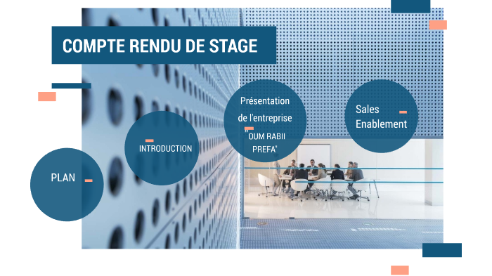 COMPTE RENDU DE STAGE by kaouthar el kamili on Prezi