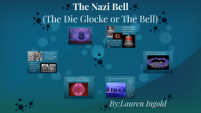 The Nazi Bell also known as the Die Glocke or The Bell by Lauren Ingold ...