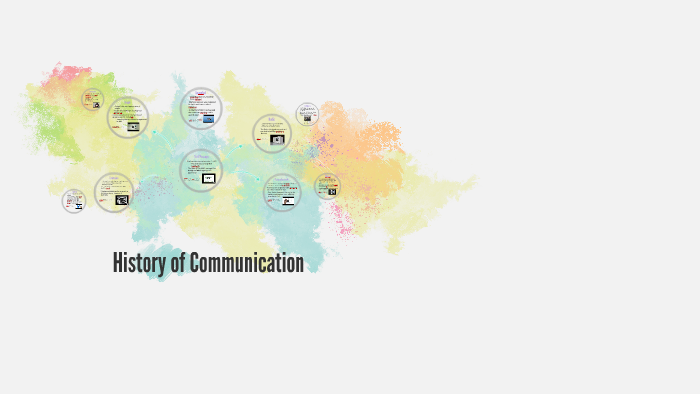 history of communication by Yasmeen Uribe on Prezi