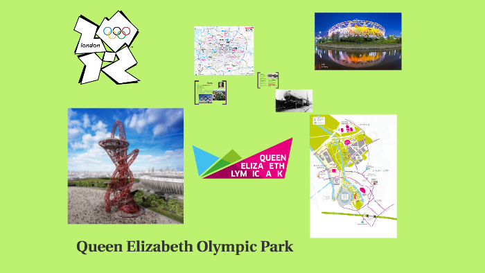 Queen Elizabeth Olympic Park By Nina B On Prezi