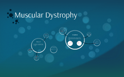 Muscular Dystrophy by Nicole Foye on Prezi