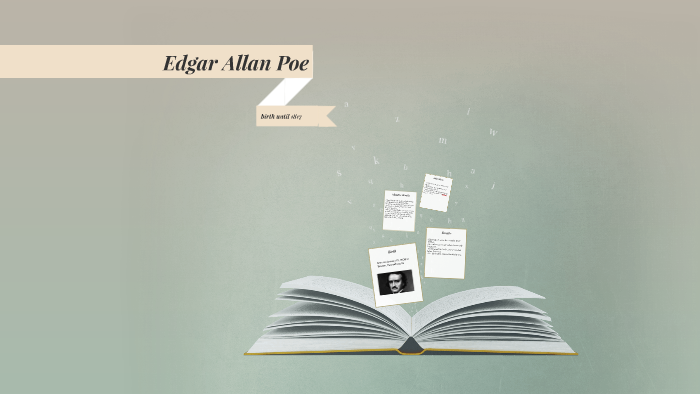 Edgar Allan Poe by Michelle faria on Prezi