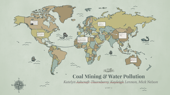 Coal Mining & Water Pollution By Kayleigh Lennon