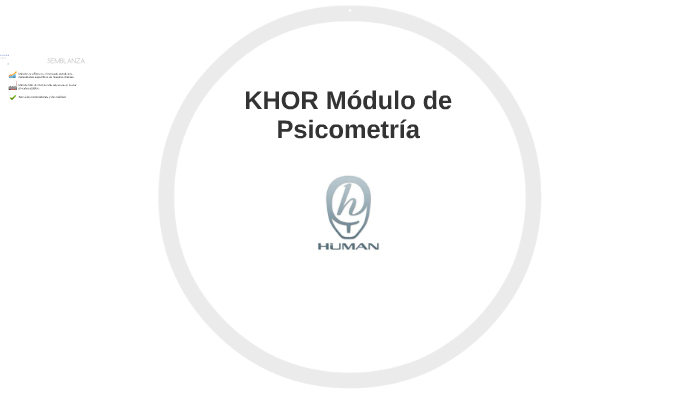 KHOR Módulo de Psicometría by Viridiana Fraga on Prezi