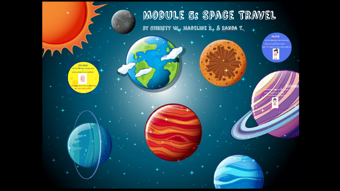 Module 5: Space Travel by Randa Taftaf on Prezi