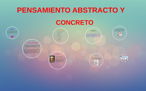 PENSAMIENTO ABSTRACTO Y by eunice dayana huayamave qui onez on Prezi