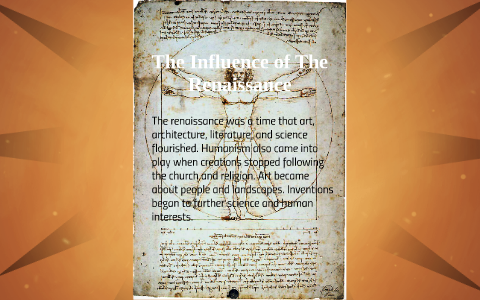 The Influence of The Renaissance by Jazmine Murphey on Prezi