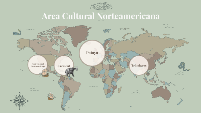 Área Cultural de Norteamericana by Jason Martinez on Prezi