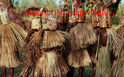 Magic in the Malawi culture by Armando Lugo on Prezi