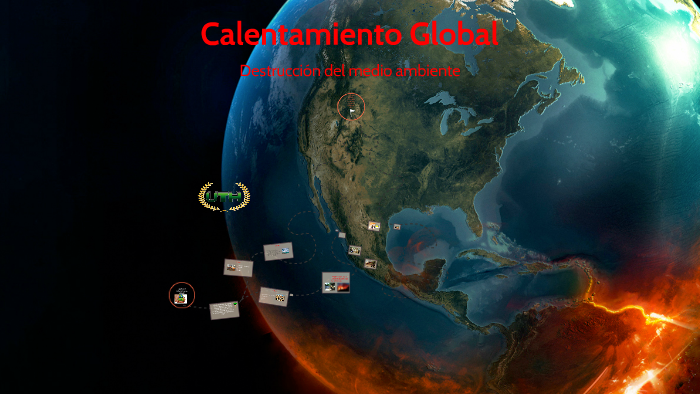 Calentamiento Global by on Prezi