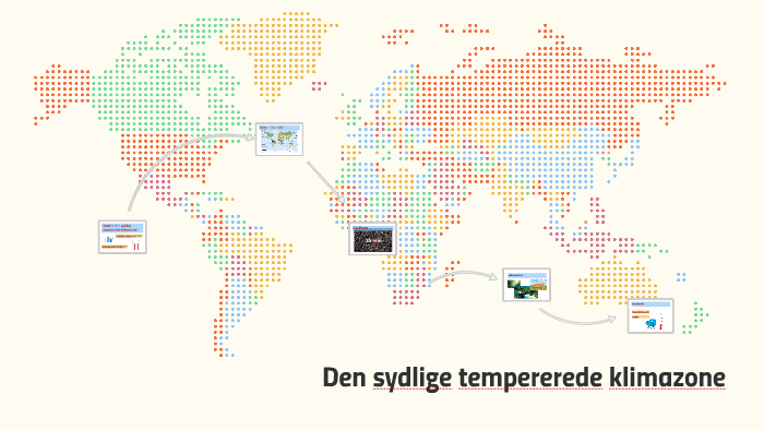 Den sydlige tempererede klimazone by Andreas Madsen on Prezi