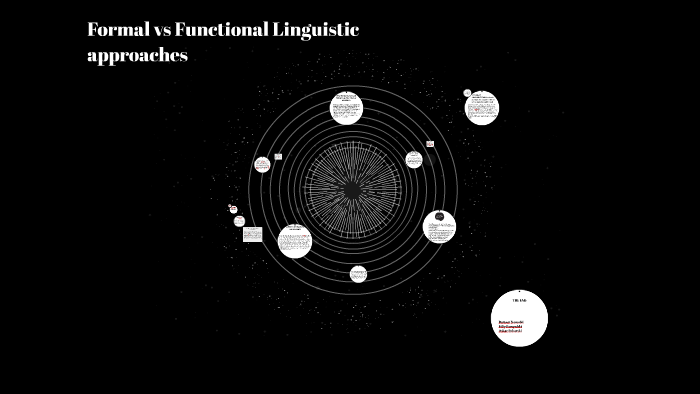 Formal vs Functional Linguistic approaches by on Prezi