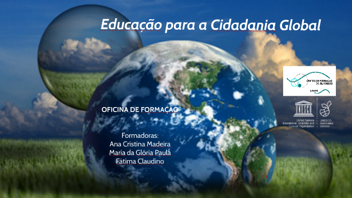 Educação Para A Cidadania Global By On Prezi