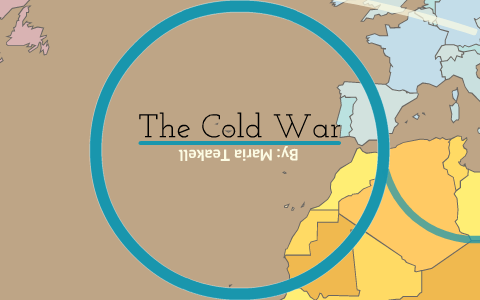 Cold war by Maria Teakell on Prezi